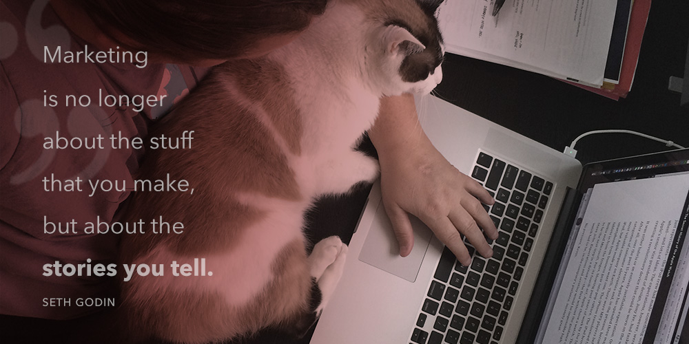 marketing-is-about-the-stories-we-tell